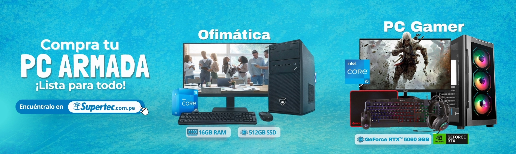 PC ARMADA SUPERTEC. ¡COTIZA YA!